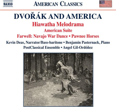 Kevin Deas, Benjamin Pasternack, Post-Classical Ensemble, Angel Gil-Ordóñez - Dvořák And America: Hiawatha Melodrama (1) (CD)