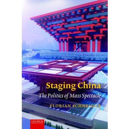 Staging China - Florian Schneider