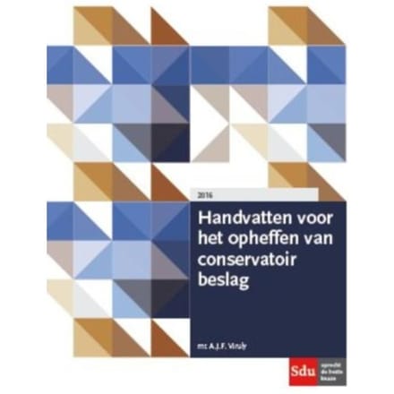 Handvatten Voor Het Opheffen Van Conservatoir Beslag - A.J.F. Viruly