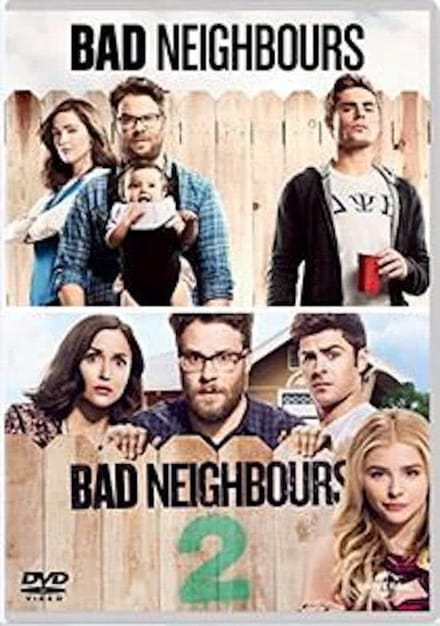 Bad Neighbours/Bad Neighbours 2