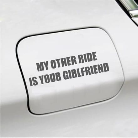 Bumpersticker - My Other Ride Is your Girlfriend - 4 X 14,8 - Antraciet