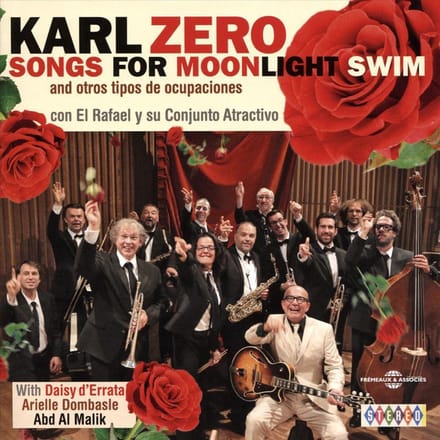 Karl Zéro - Songs For Moonlight Swim (And Otros Tipos De Ocupaciones) (CD)