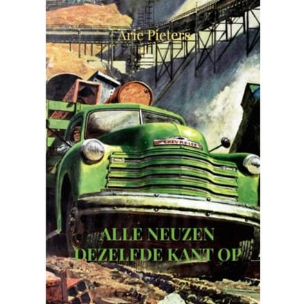 Alle Neuzen Dezelfde Kant Op - Arie Pieters