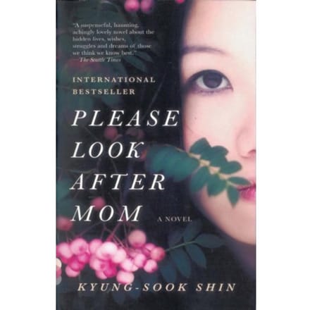 Please Look After Mom - Shin Kyung-sook