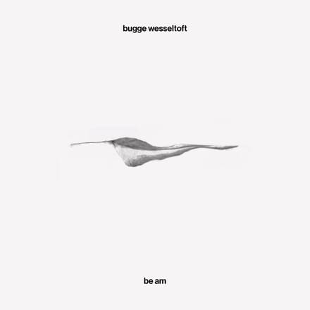 Bugge Wesseltoft - Be Am (LP)
