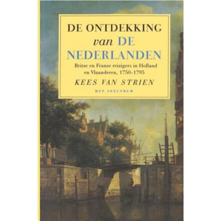 De Ontdekking Van De Nederlanden - Vantoen.Nu - K. van Strien