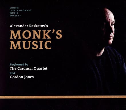 Alexander Raskatov's Monk's Music