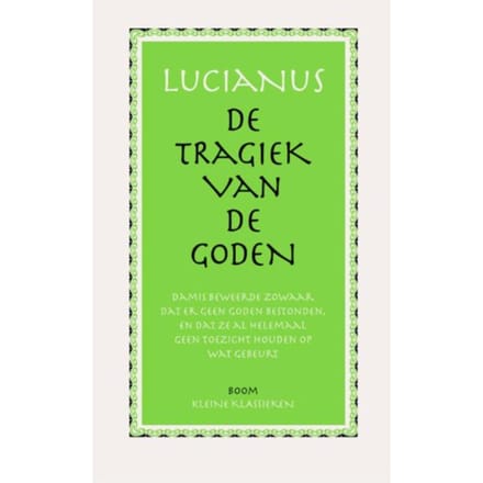 De Tragiek Van De Goden - Lucianus
