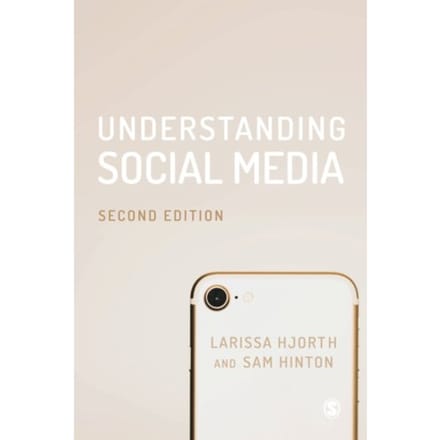 Understanding Social Media - Hjorth, Larissa