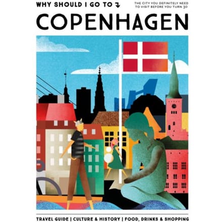 Why Should I Go To Copenhagen - Why Should I Go To - Team WSIGT