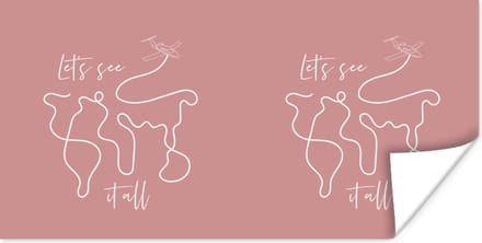 Poster Spreuken - Quotes - Let's see it all - Vliegen - 80x40 cm