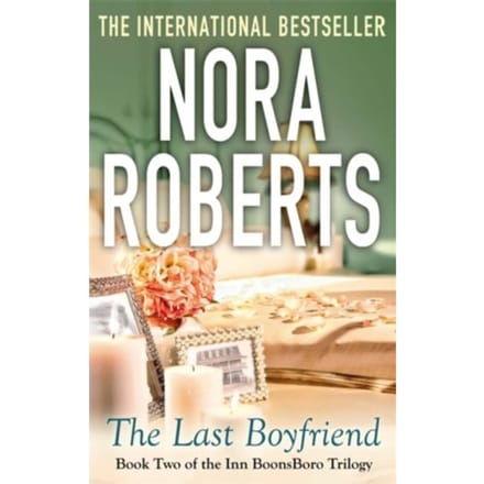 Last Boyfriend - Nora Roberts