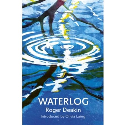 Waterlog - Roger Deakin