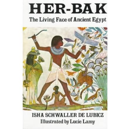 Her-Bak - Isha Schwaller De Lubicz