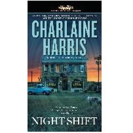 Night Shift - Charlaine Harris
