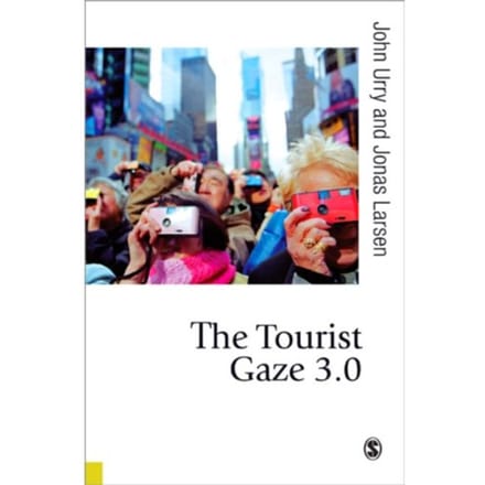 The Tourist Gaze 3.0 - Urry, John