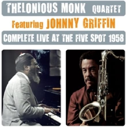 Complete Live At The Five Spot 1958 - Thelonious Monk
