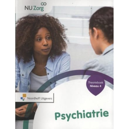 Nu Zorg / Niveau 4 - Psychiatrie / Theorieboek