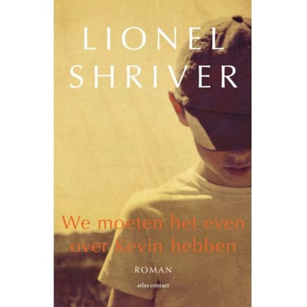 We Moeten Het Even Over Kevin Hebben - Lionel Shriver