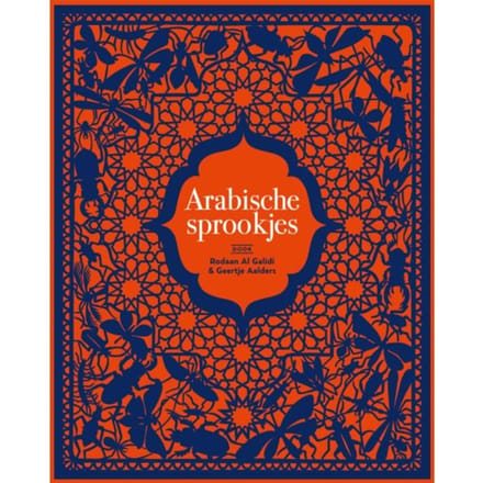 Arabische Sprookjes - Rodaan Al Galidi
