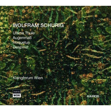 Ernesto Molinari, Annette Bik, Klangforum Wien - Schurig: Ultima Thule (CD)