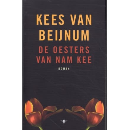 De Oesters Van Nam Kee - Kees van Beijnum