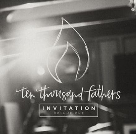 Ten Thousand Fathers - Invitation Vol.1 (CD)