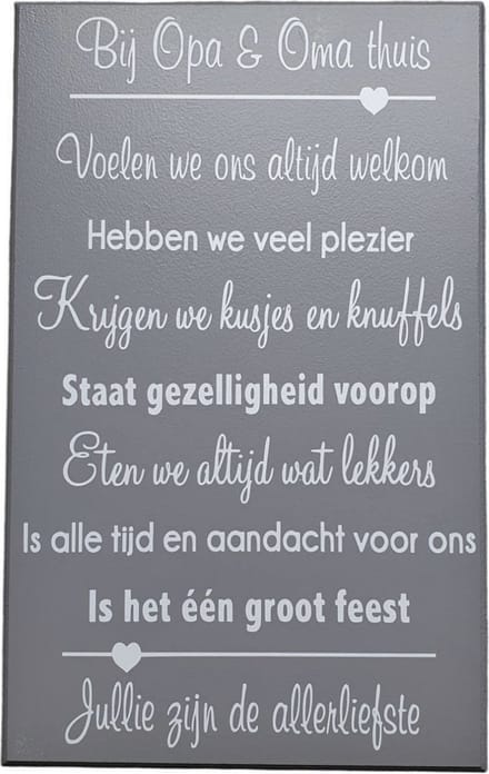 Tekstbord - spreukenbord bij opa en oma thuis