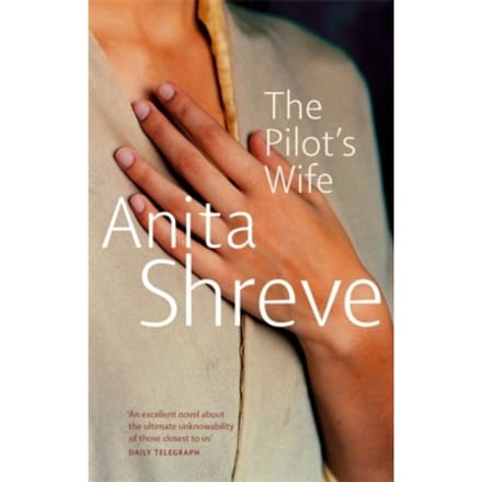 The Pilot's Wife - Anita Shreve