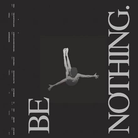 Be Nothing (Deluxe 10 Year Anniversary)