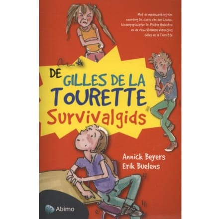 De Gilles De La Tourette Survivalgids - Annick Beyers