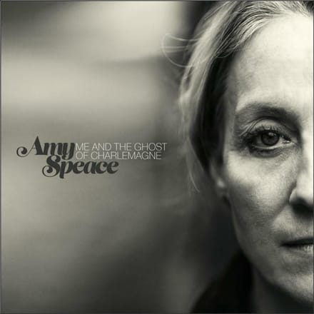 Me And The Ghost Of Charlemagne - Amy Speace