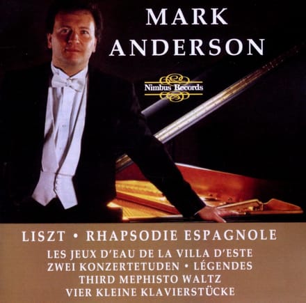 Mark Anderson - Liszt: Spannish Rhapsody & Others Pieces (CD)