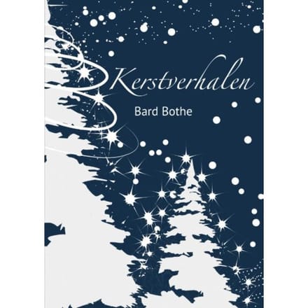 Kerstverhalen - Bard Bothe