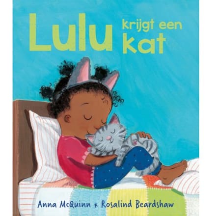 Lulu Krijgt Een Kat - Lulu - Anna McQuinn