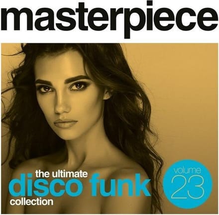Various Artists - Masterpiece Volume 23 - The Ultimate Disco Funk Collection (CD)