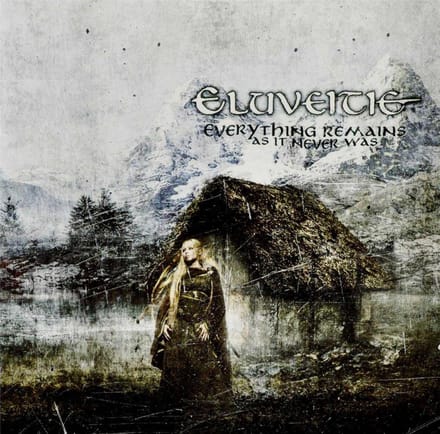 Everything Remains (As It Neve - Eluveitie