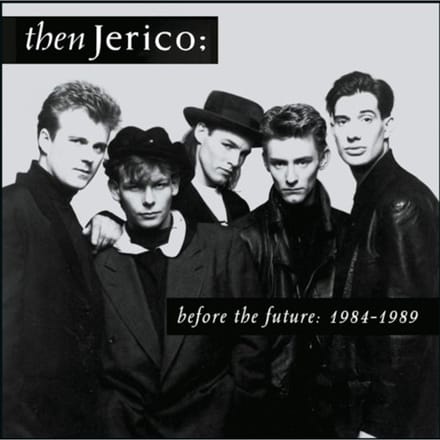 Before The Future: 1984-1989 - Then Jericho