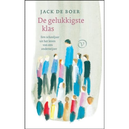 De Gelukkigste Klas - Jack de Boer