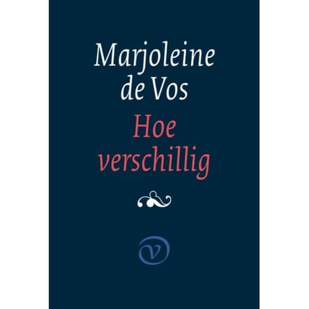 Hoe Verschillig - Marjoleine de Vos