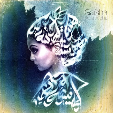 Gaïsha - Ana Aïcha (LP)