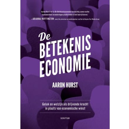 De Betekeniseconomie - Aaron Hurst