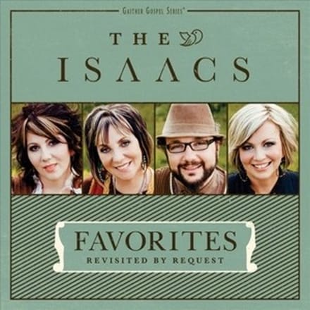Isaacs - Favorites:Revisited By Request (CD)