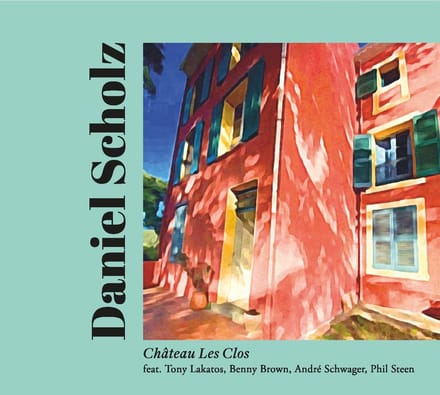 Daniel Scholz - Château Les Clos (CD)