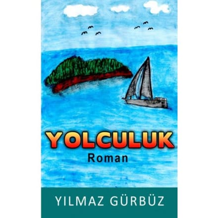 Yolculuk - Yılmaz Gürbüz
