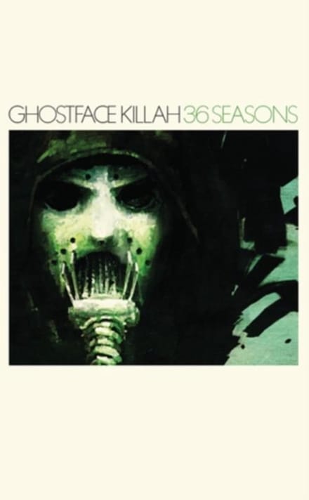 Ghostface Killah - 36 Seasons (MC) (10th Anniversary Edition)