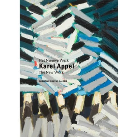 Karel Appel - Het Nieuwe Werk - Franz W. Kaiser