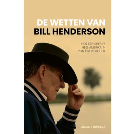 De Wetten Van Bill Henderson - Arjen Terpstra