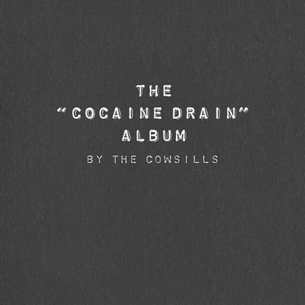 The "cocaine Drain" Album