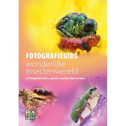 Fotografiegids Wonderlijke Insectenwereld - Fotografiegidsen - Macro